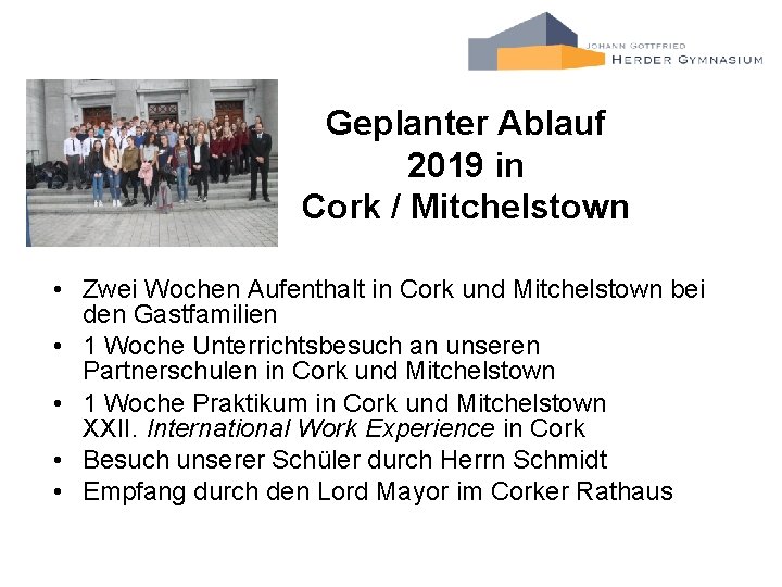 Geplanter Ablauf 2019 in Cork / Mitchelstown • Zwei Wochen Aufenthalt in Cork und