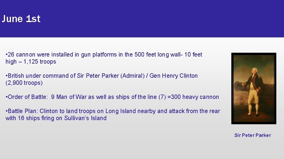 June 1 st • 26 cannon were installed in gun platforms in the 500