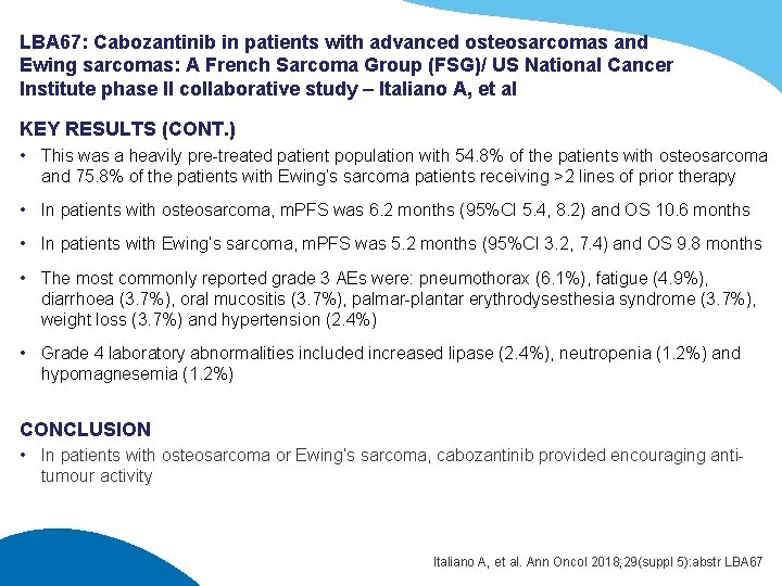 LBA 67: Cabozantinib in patients with advanced osteosarcomas and Ewing sarcomas: A French Sarcoma