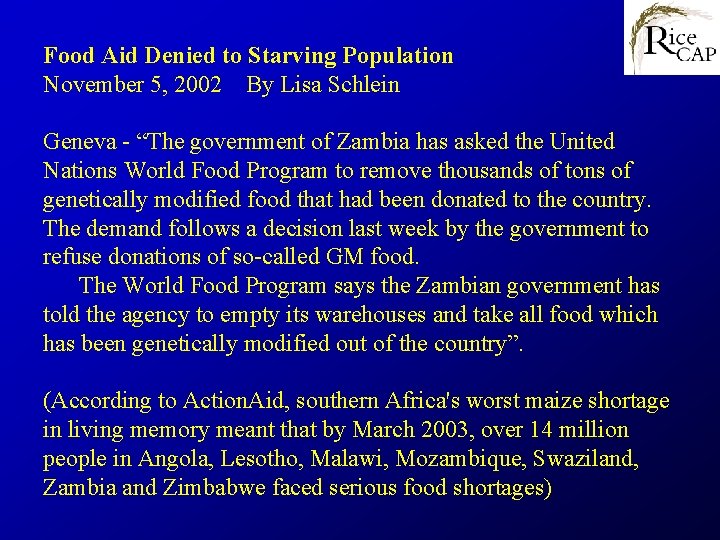 Food Aid Denied to Starving Population November 5, 2002 By Lisa Schlein Geneva -