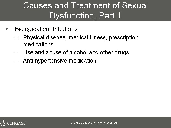 Causes and Treatment of Sexual Dysfunction, Part 1 • Biological contributions – Physical disease,
