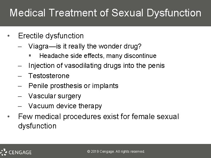 Medical Treatment of Sexual Dysfunction • Erectile dysfunction – Viagra—is it really the wonder