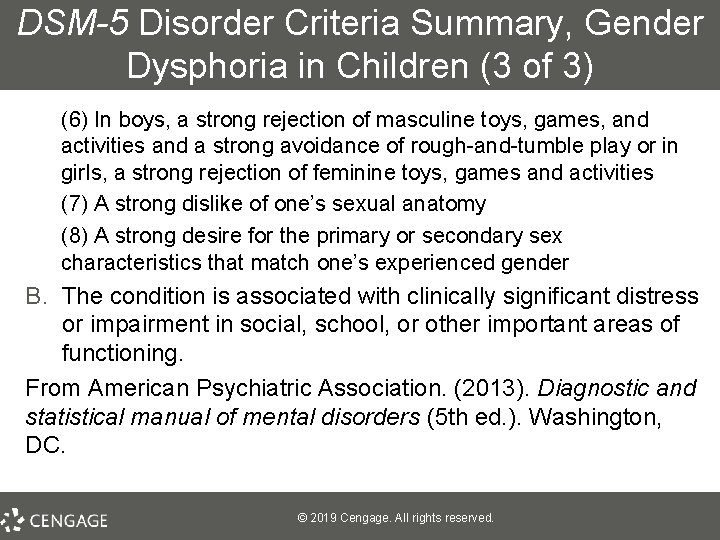 DSM-5 Disorder Criteria Summary, Gender Dysphoria in Children (3 of 3) (6) In boys,