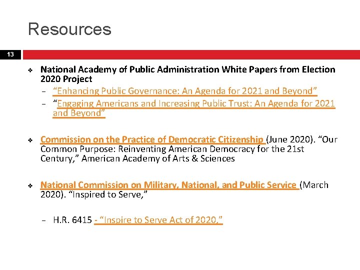 Resources 13 v v v National Academy of Public Administration White Papers from Election