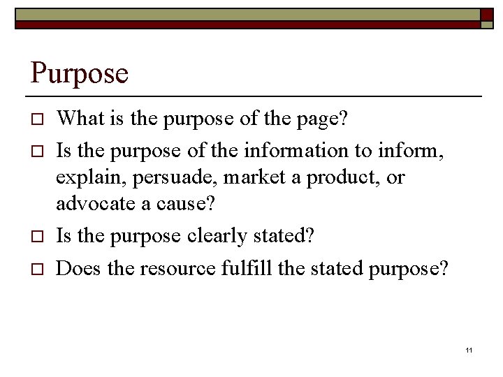 Purpose o o What is the purpose of the page? Is the purpose of