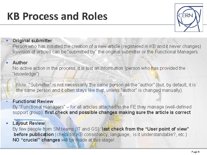 KB Process and Roles § Original submitter Person who has initiated the creation of