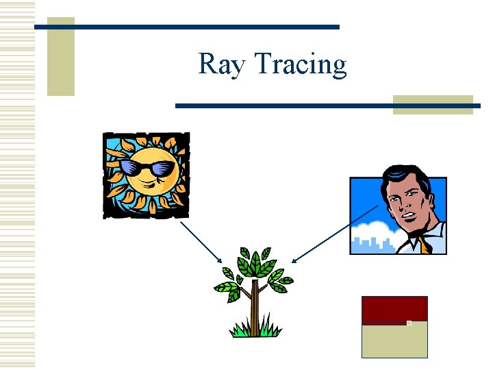 Ray Tracing 