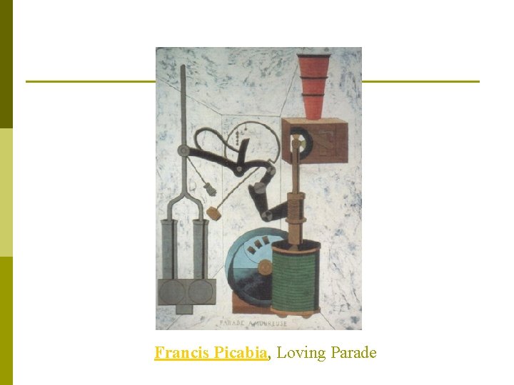 Francis Picabia, Loving Parade 