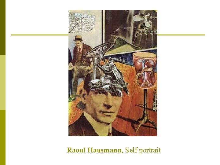 Raoul Hausmann, Self portrait 