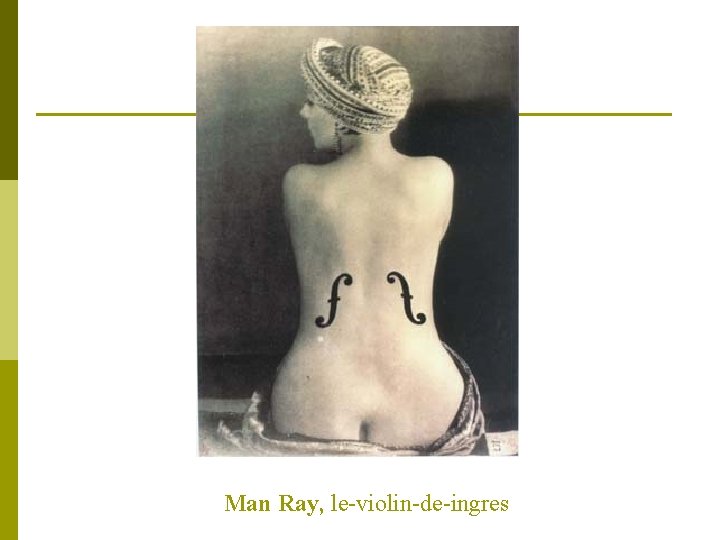 Man Ray, le-violin-de-ingres 