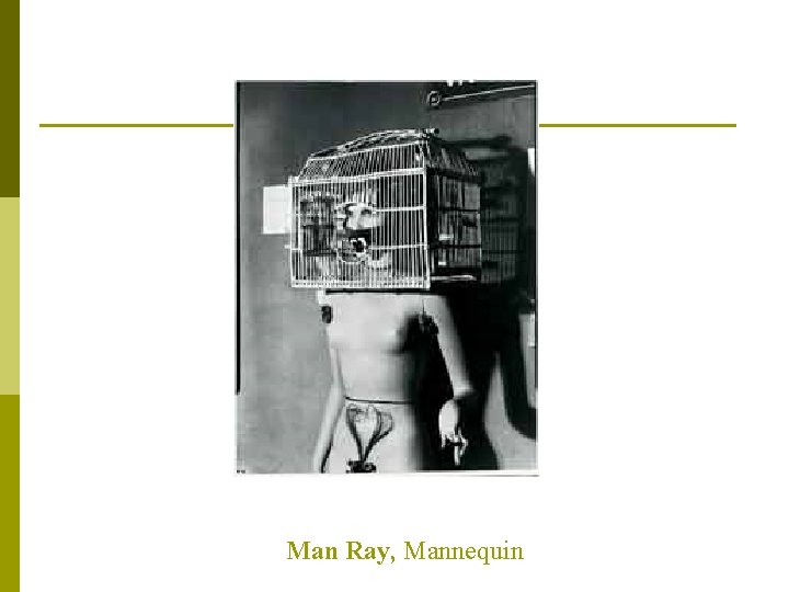 Man Ray, Mannequin 