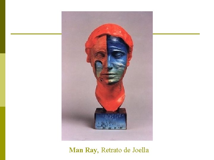 Man Ray, Retrato de Joella 