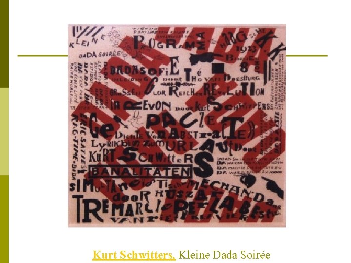 Kurt Schwitters, Kleine Dada Soirée 