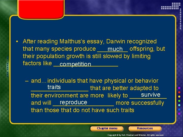  • After reading Malthus’s essay, Darwin recognized that many species produce _____ much