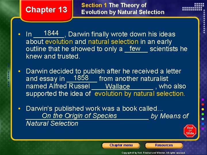 Chapter 13 Section 1 Theory of Evolution by Natural Selection 1844 Darwin finally wrote