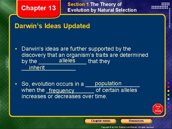 Chapter 13 Section 1 Theory of Evolution by Natural Selection Darwin’s Ideas Updated •