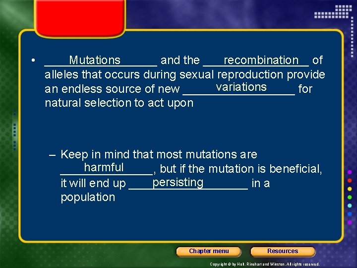 Mutations recombination of • _________ and the ________ alleles that occurs during sexual reproduction