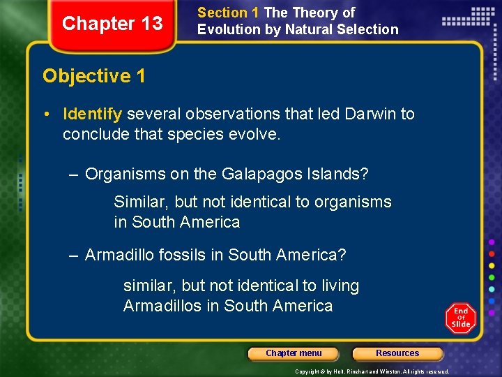 Chapter 13 Section 1 Theory of Evolution by Natural Selection Objective 1 • Identify