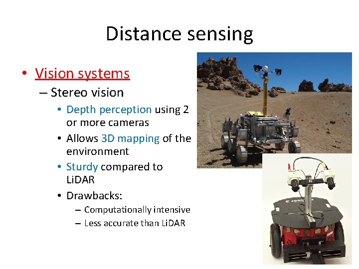 Distance sensing • Vision systems – Stereo vision • Depth perception using 2 or