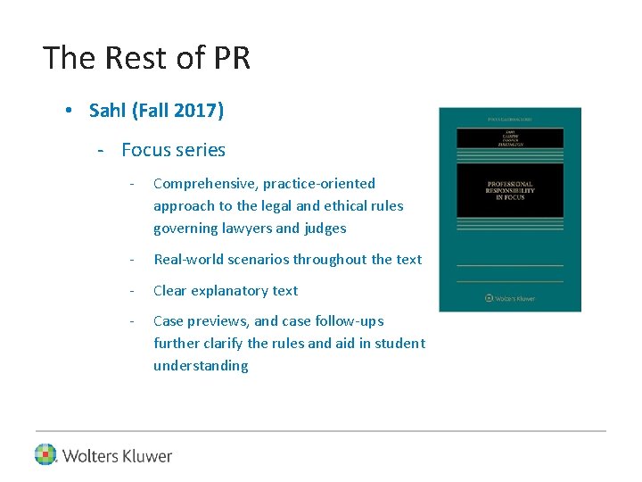 The Rest of PR • Sahl (Fall 2017) - Focus series - Comprehensive, practice-oriented