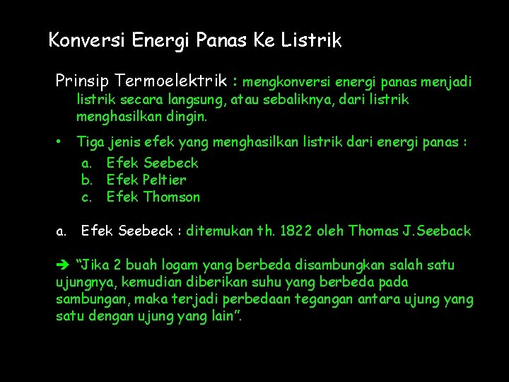 Konversi Energi Panas Ke Listrik Prinsip Termoelektrik : mengkonversi energi panas menjadi listrik secara