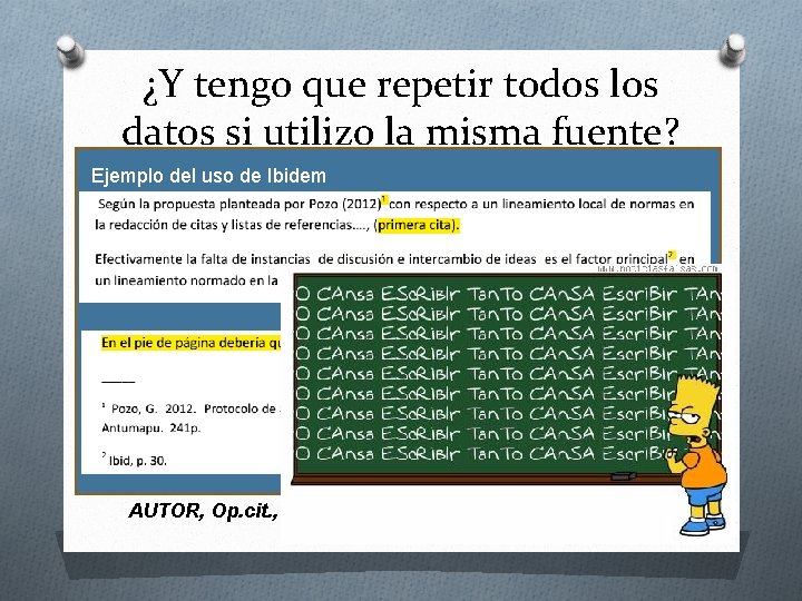 ¿Y tengo que repetir todos los datos si utilizo la misma fuente? Ejemplo del