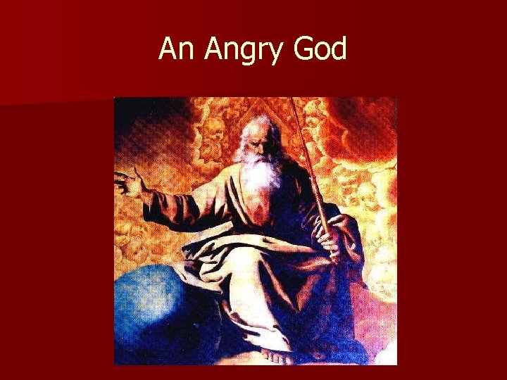 An Angry God 