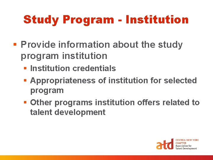 Study Program - Institution § Provide information about the study program institution § Institution Study Program - Institution § Provide information about the study program institution § Institution