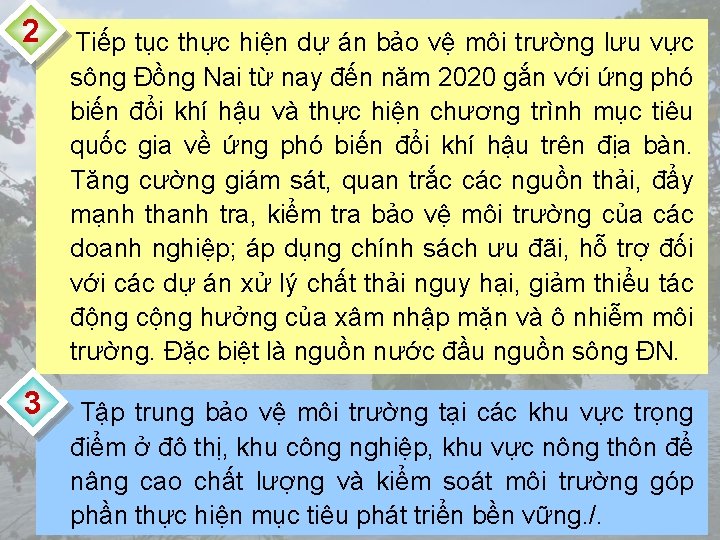 2 3 Tiếp tục thực hiện dự án bảo vệ môi trường lưu vực