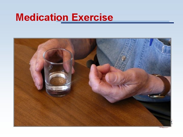 Medication Exercise 