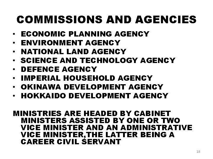 COMMISSIONS AND AGENCIES • • ECONOMIC PLANNING AGENCY ENVIRONMENT AGENCY NATIONAL LAND AGENCY SCIENCE