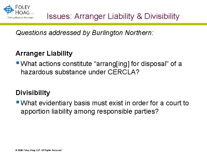 Issues: Arranger Liability & Divisibility Questions addressed by Burlington Northern: Arranger Liability § What