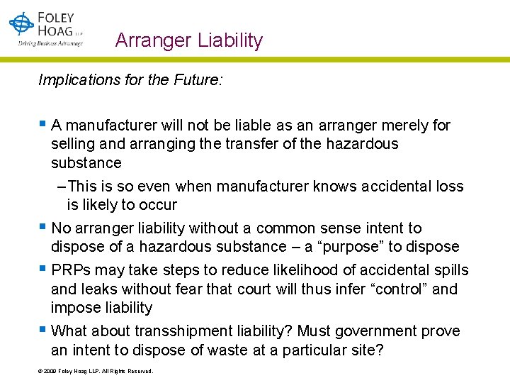 Arranger Liability Implications for the Future: § A manufacturer will not be liable as