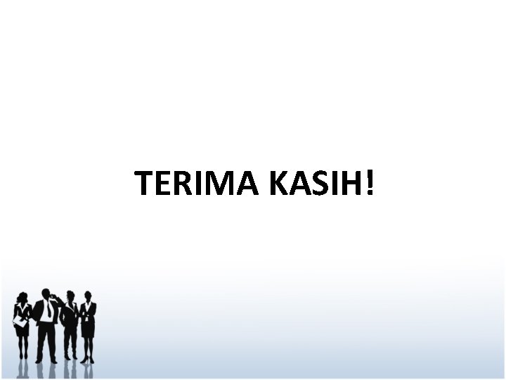 TERIMA KASIH! 