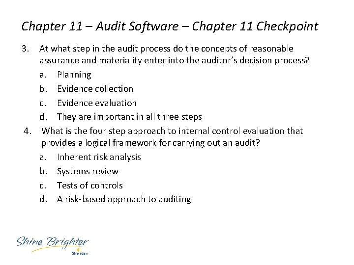 Chapter 11 – Audit Software – Chapter 11 Checkpoint 3. At what step in