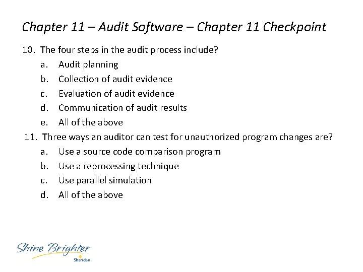 Chapter 11 – Audit Software – Chapter 11 Checkpoint 10. The four steps in