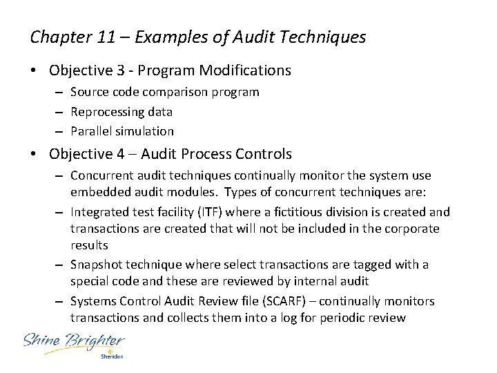 Chapter 11 – Examples of Audit Techniques • Objective 3 - Program Modifications –