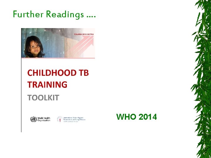 Further Readings …. WHO 2014 