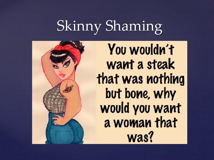 Skinny Shaming 