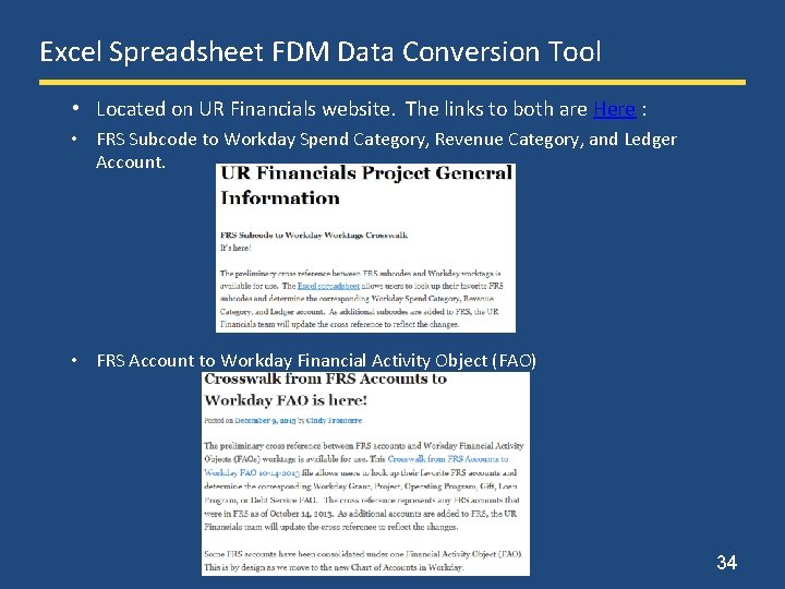 Excel Spreadsheet FDM Data Conversion Tool • Located on UR Financials website. The links