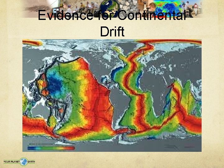 Evidence for Continental Drift 