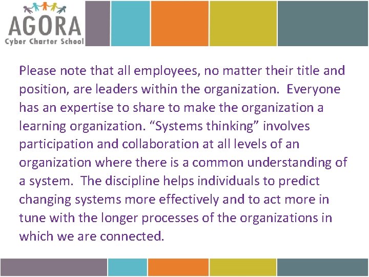 Please note that all employees, no matter their title and position, are leaders within
