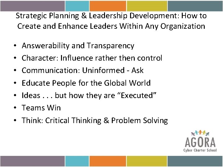 Strategic Planning & Leadership Development: How to Create and Enhance Leaders Within Any Organization