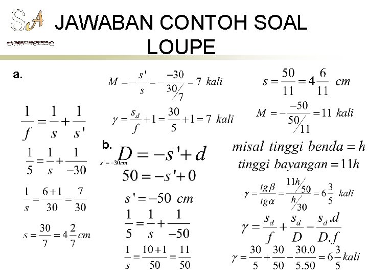 JAWABAN CONTOH SOAL LOUPE a. b. 