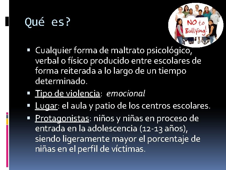 Acoso escolar BULLYING Qu es Cualquier forma de