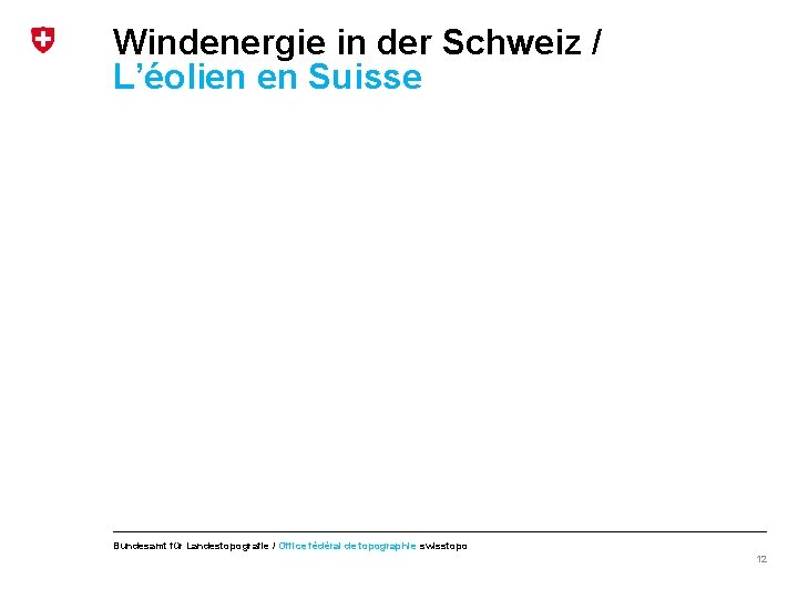 Windenergie in der Schweiz / L’éolien en Suisse 37 Anlagen / éoliennes 75 MW