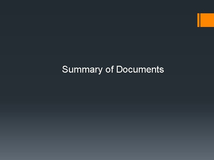 Summary of Documents 