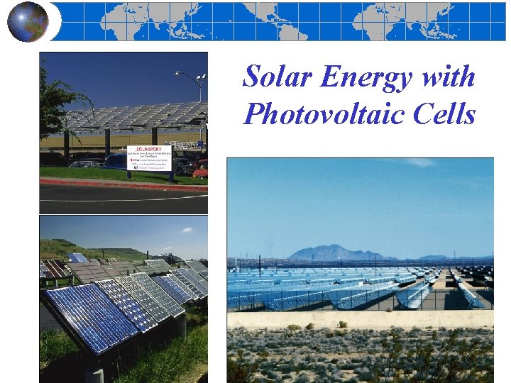 Solar Energy with Photovoltaic Cells 