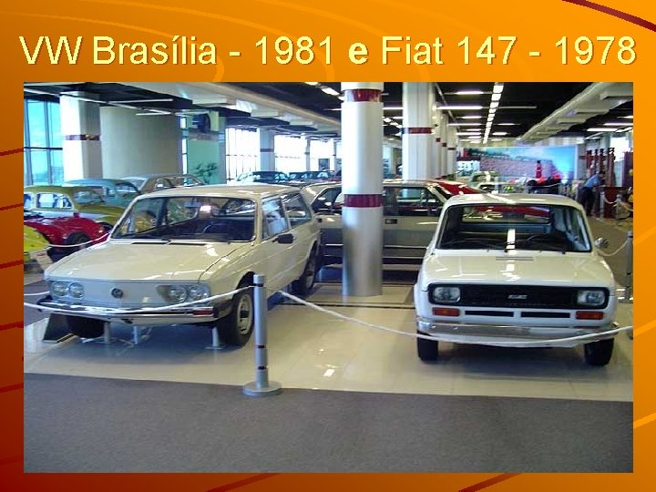 VW Brasília - 1981 e Fiat 147 - 1978 