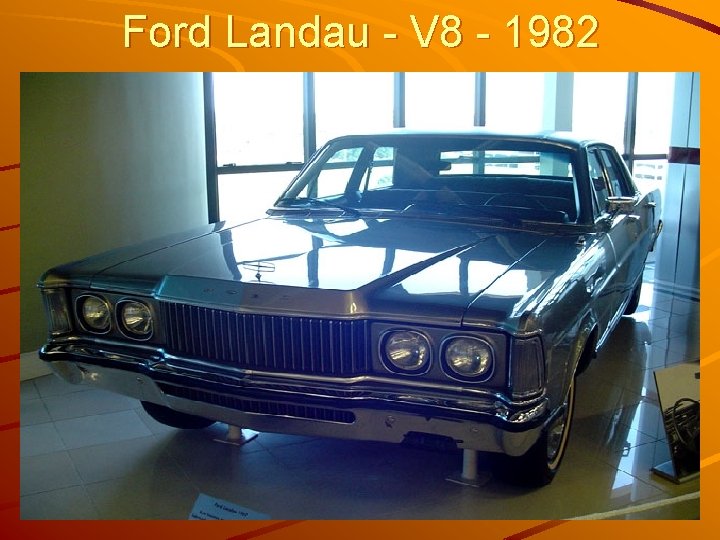 Ford Landau - V 8 - 1982 